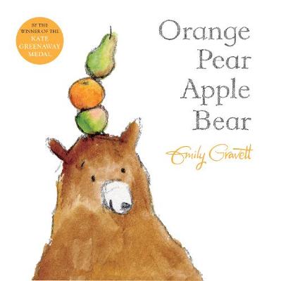 Emily Gravett - Orange Pear Apple Bear - 9781509836628 - V9781509836628