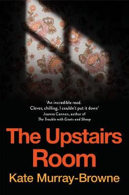 Kate Murray-Browne - The Upstairs Room - 9781509837595 - V9781509837595
