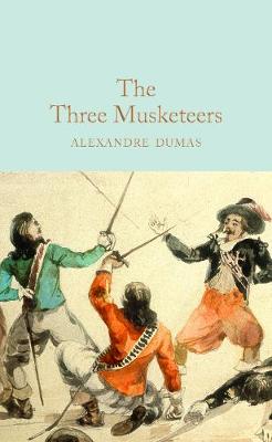Alexandre Dumas - The Three Musketeers - 9781509842933 - V9781509842933
