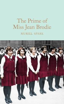 Muriel Spark - The Prime of Miss Jean Brodie - 9781509843701 - V9781509843701