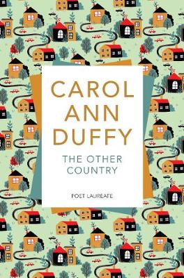 Carol Ann Duffy - The Other Country - 9781509852932 - V9781509852932