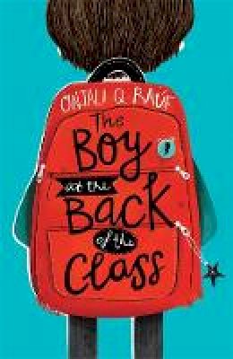 Onjali Q. Rauf - The Boy At the Back of the Class - 9781510105010 - 9781510105010