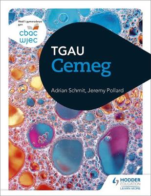 Adrian Schmit - CBAC TGAU Cemeg (WJEC GCSE Chemistry Welsh-language edition) - 9781510400320 - V9781510400320