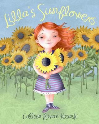 Colleen Rowan Kosinski (Illust.) - Lilla's Sunflowers - 9781510704640 - V9781510704640