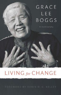 Grace Lee Boggs - Living for Change - 9781517901486 - V9781517901486