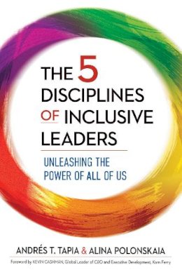 Andres T. Tapia - 5 Disciplines of Inclusive Leaders - 9781523088201 - V9781523088201