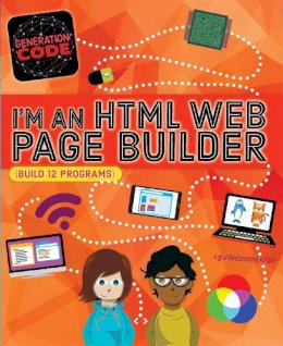 Wainewright, Max - I'm an HTML Web Page Builder (Generation Code) - 9781526301048 - V9781526301048
