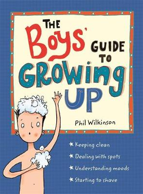 Phil Wilkinson - The Boys´ Guide to Growing Up - 9781526360175 - KSG0030694