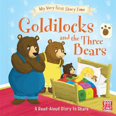 Pat-A-Cake - My Very First Story Time: Goldilocks and the Three Bears: Fairy Tale with picture glossary and an activity - 9781526380234 - V9781526380234