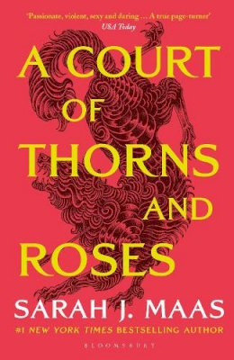 Sarah J. Maas - A Court of Thorns and Roses - 9781526605399 - V9781526605399