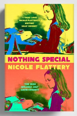 Nicole Flattery - Nothing Special - 9781526665003 - 9781526665003