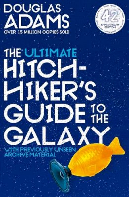 Douglas Adams - The Ultimate Hitchhiker´s Guide to the Galaxy: 42nd Anniversary Omnibus Edition - 9781529034578 - 9781529034578