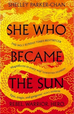 Shelley Parker-Chan - She Who Became the Sun - 9781529043402 - V9781529043402