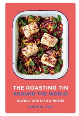 Rukmini Iyer - The Roasting Tin Around the World: Global One Dish Dinners - 9781529110135 - 9781529110135