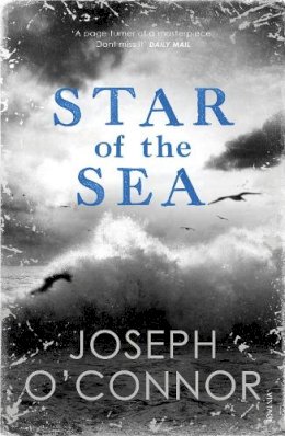 Joseph O'connor - Star of the Sea - 9781529112634 - 9781529112634