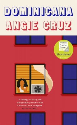 Angie Cruz - Dominicana - 9781529304879 - 9781529304879