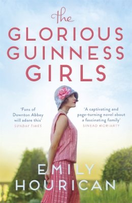 Emily Hourican - The Glorious Guinness Girls - 9781529352894 - 9781529352894
