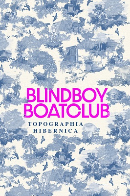 Blindboy Boatclub - Topographia Hibernica - 9781529371628 - 9781529371628