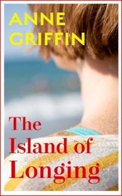 Anne Griffin - The Island of Longing - 9781529372021 - 9781529372021