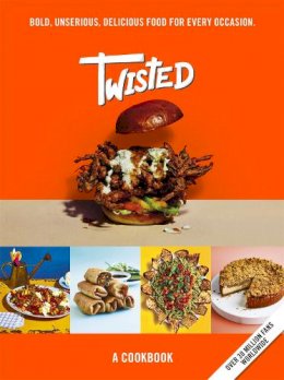 Twisted - Twisted: A Cookbook - Bold, Unserious, Delicious Food for Every Occasion - 9781529394849 - 9781529394849
