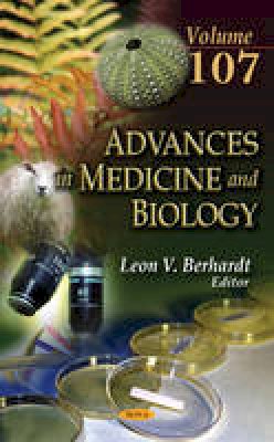 Leonv Berhardt - Advances in Medicine & Biology: Volume 107 - 9781536100563 - V9781536100563