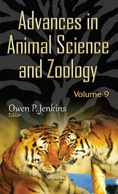 Owenp Jenkins - Advances in Animal Science & Zoology: Volume 9 - 9781536101300 - V9781536101300
