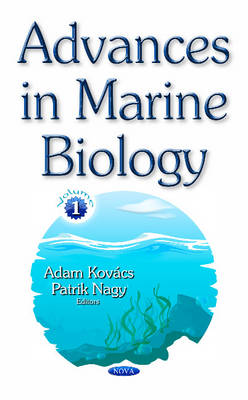 Adam Kov Cs - Advances in Marine Biology: Volume 1 - 9781536101317 - V9781536101317