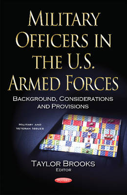 Jochanane Naschitz - Military Officers in the U.S. Armed Forces: Background, Considerations & Provisions - 9781536103168 - V9781536103168