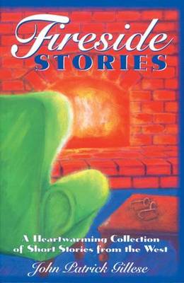 John Patrick Gillese - Fireside Stories - 9781551051000 - V9781551051000