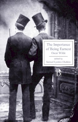 Oscar Wilde - The Importance of Being Earnest - 9781551116945 - V9781551116945