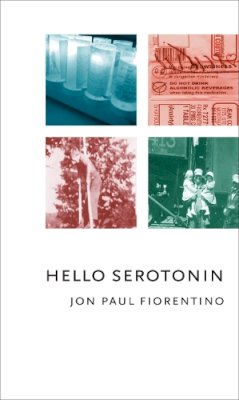 Jon Paul Fiorentino - Hello Serotonin - 9781552451366 - V9781552451366
