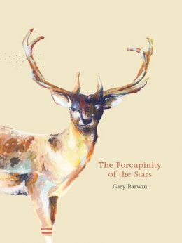 Gary Barwin - The Porcupinity of the Stars - 9781552452356 - V9781552452356