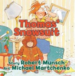 Robert Munsch - Thomas´ Snowsuit - 9781554513635 - V9781554513635