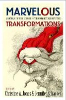 Sally Rooney - Marvelous Transformations: An Anthology of Fairy Tales and Contemporary Critical Perspectives - 9781554810437 - V9781554810437