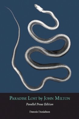 John Milton - Paradise Lost: Parallel Prose Edition - 9781554810970 - V9781554810970