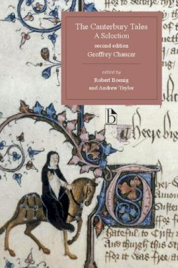 Geoffrey Chaucer - The Canterbury Tales: A Selection (14th Century) - 9781554811366 - V9781554811366