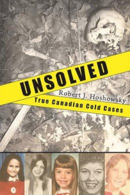 Robert J. Hoshowsky - Unsolved - 9781554887392 - V9781554887392