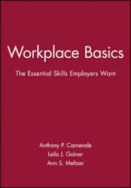 Anthony P. Carnevale - Workplace Basics Training Manual - 9781555422042 - V9781555422042
