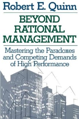 Robert E. Quinn - Beyond Rational Management - 9781555423773 - V9781555423773