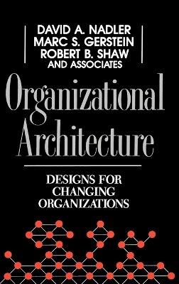 David A. Nadler - Organizational Architecture - 9781555424435 - V9781555424435