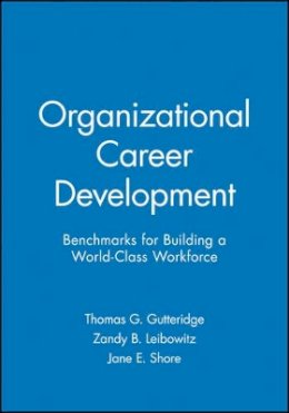 Thomas G. Gutteridge - Organizational Career Development - 9781555425265 - V9781555425265
