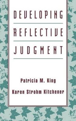 Patricia M. King - Developing Reflective Judgement - 9781555426293 - V9781555426293