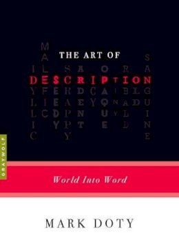 Mark Doty - The Art of Description - 9781555975630 - V9781555975630