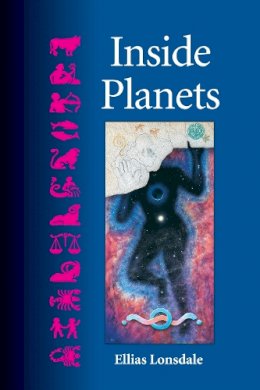 Ellias Lonsdale - Inside Planets (Inside Astrology) - 9781556432125 - V9781556432125