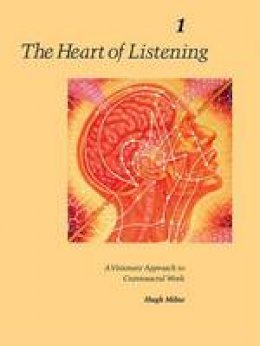 Hugh Milne - The Heart Of Listening V1 - 9781556432798 - V9781556432798