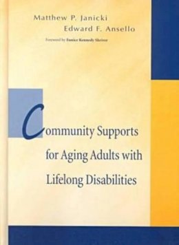 Roger Hargreaves - Community Supports F/Aging Adults W/Lifelong Disabilities: - 9781557664624 - V9781557664624