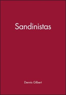 Dennis Gilbert - Sandinistas - 9781557860064 - V9781557860064