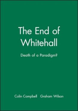 Colin Campbell - The End of Whitehall - 9781557861405 - V9781557861405