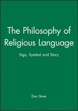 Dan Stiver - The Philosophy of Religious Language - 9781557865823 - V9781557865823