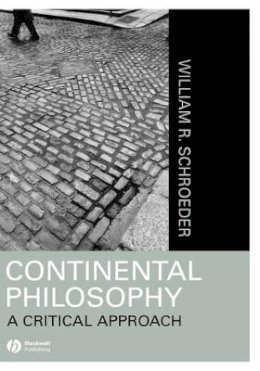 William R. Schroeder - Continental Philosophy - 9781557868800 - V9781557868800
